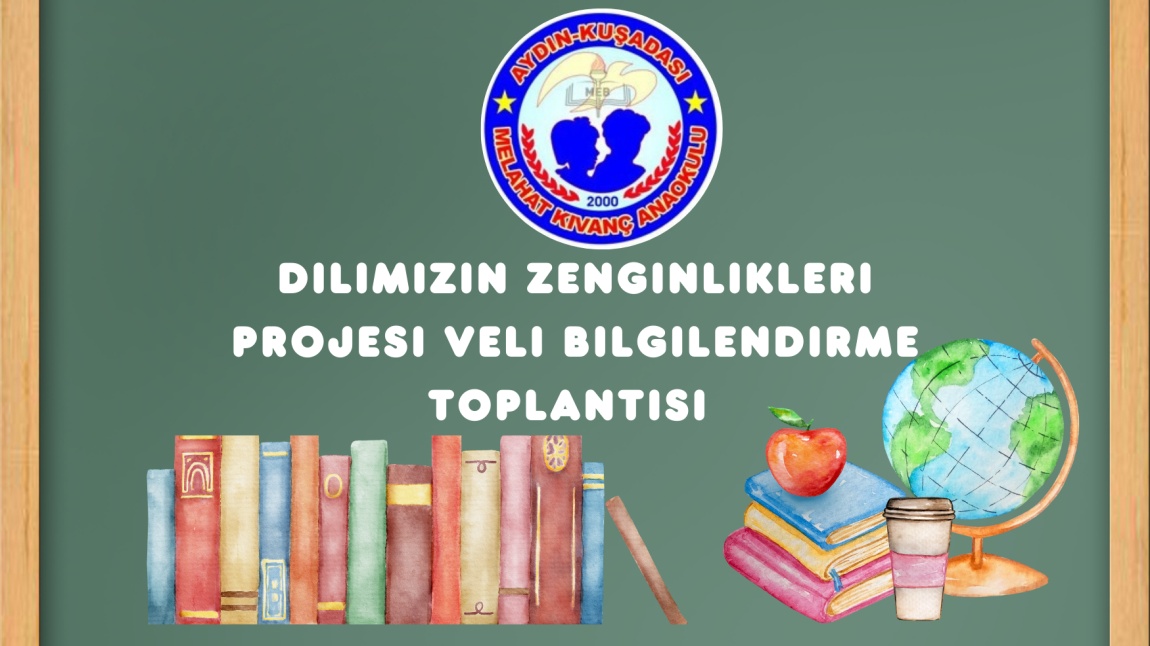 Dilimizin Zenginlikleri Projesi Veli Bilgilendirme Toplantısı